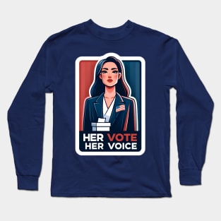 Her Vote, Her Voice - Business Leader Corporate Woman Election Long Sleeve T-Shirt